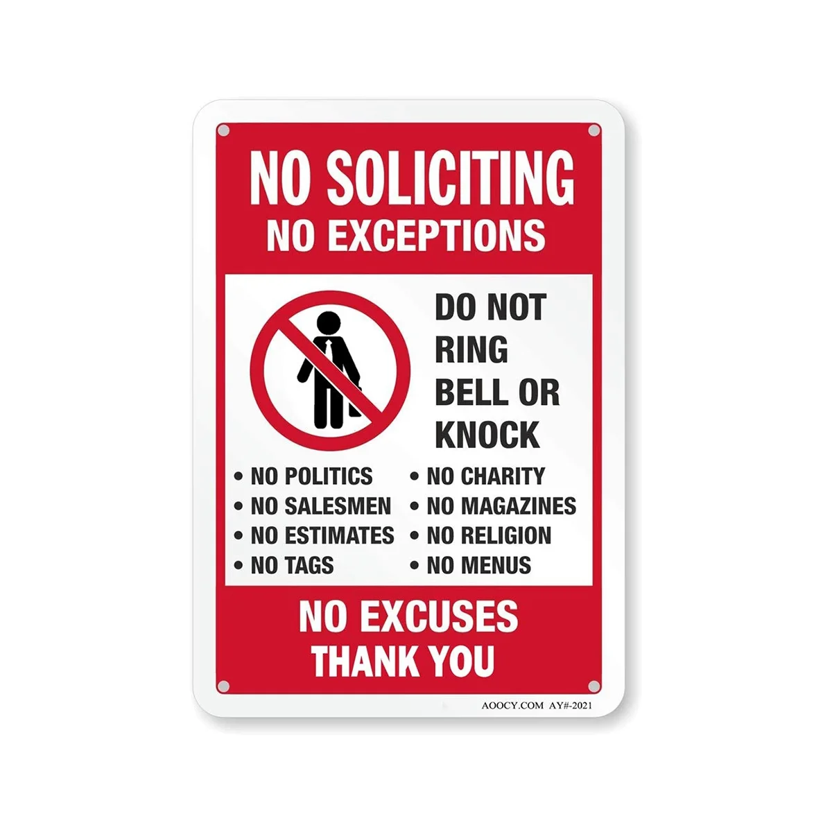 

No Soliciting Sign, Funny Decor for House Door Office Business Yard,Metal Aluminum Rust Free, No Excuses, No Exceptions