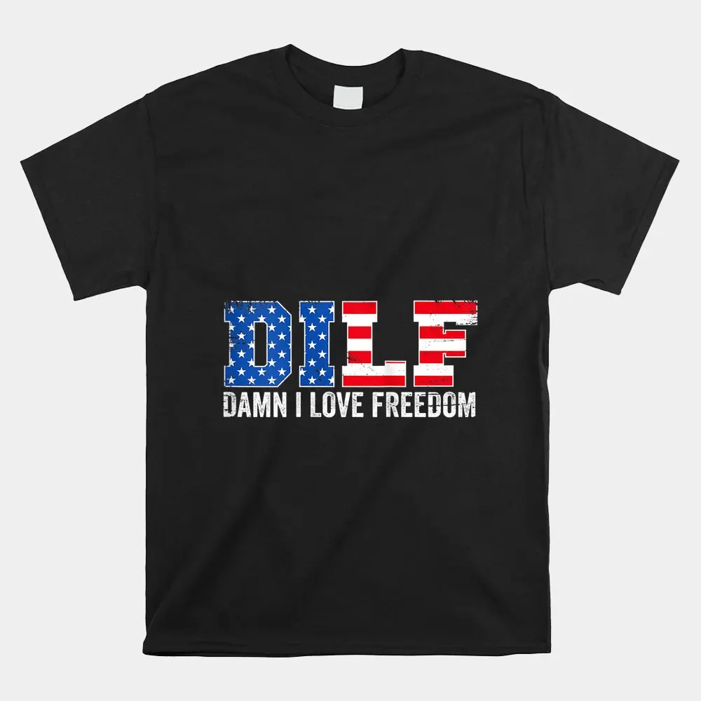 

Dilf Damn I Love Freedom Funny Patriotic Shirt Pattern Print Casual Comfortable Round Neck Short Sleeve T-shirt Top