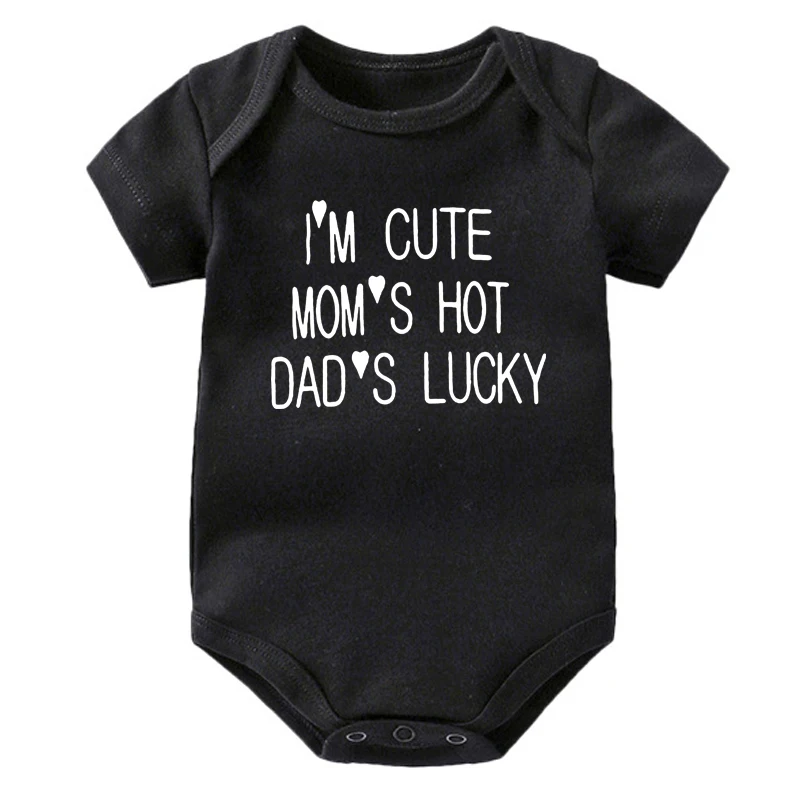 I'm Cute Mom's Hot Dad's Lucky Newborn Bodysuit Baby Girl Boy Clothes Short Sleeve Casual Jumpsuit Playsuit Rompers Outfits 5