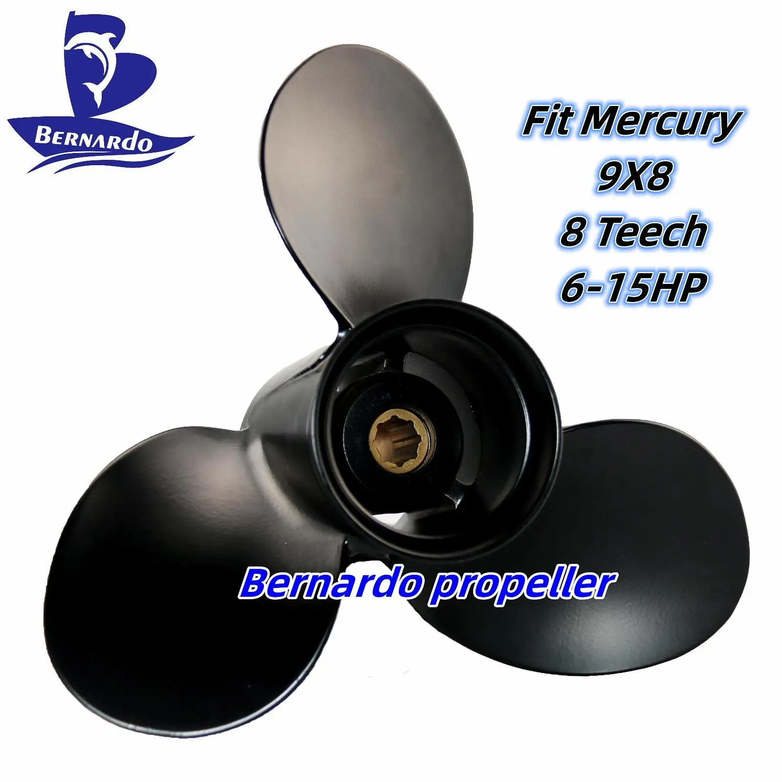 Bernardo Boat Propeller 9X8 Fit Mercury Outboard Engines 6 8 9.9 15 HP Aluminum Alloy Screw 3 Blades 8 Tooth Spline RH