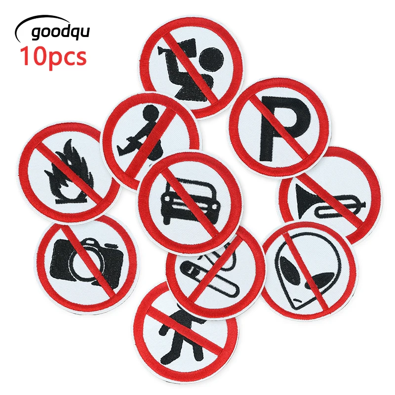 10pcs Lot Prohibitory Signs Patches Sew With Iron On For Clothing Parches Thermoadhesive Embroidered Jacket Diy Naszywki Badges for flower patch stickers iron clothing transfers