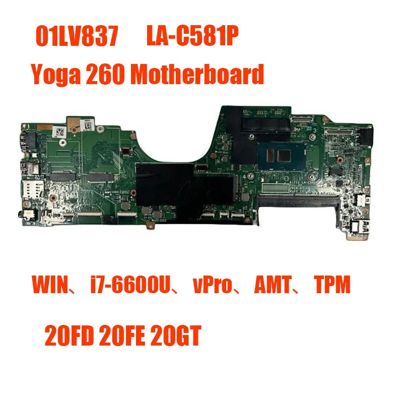 

01LV837 For Lenovo ThinkPad Yoga 260 Laptop Motherboard CPU AIZS1 LA-C581P WIN i7-6600U vPro AMT TPM 20FD 20FE 20GT Accessories