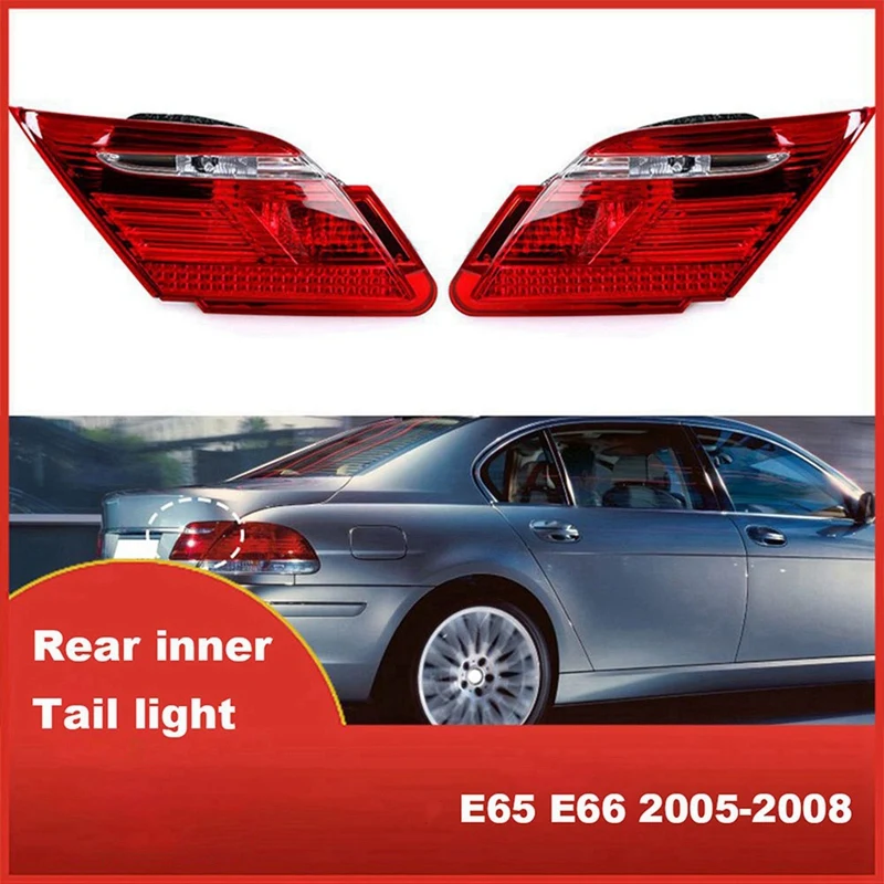 

1Pair Car Trunk Inner Taillight 63216938517 63216938518 for BMW 7 Series E65 E66 2005-2008 Rear Boot Lid Brake LED Lamp