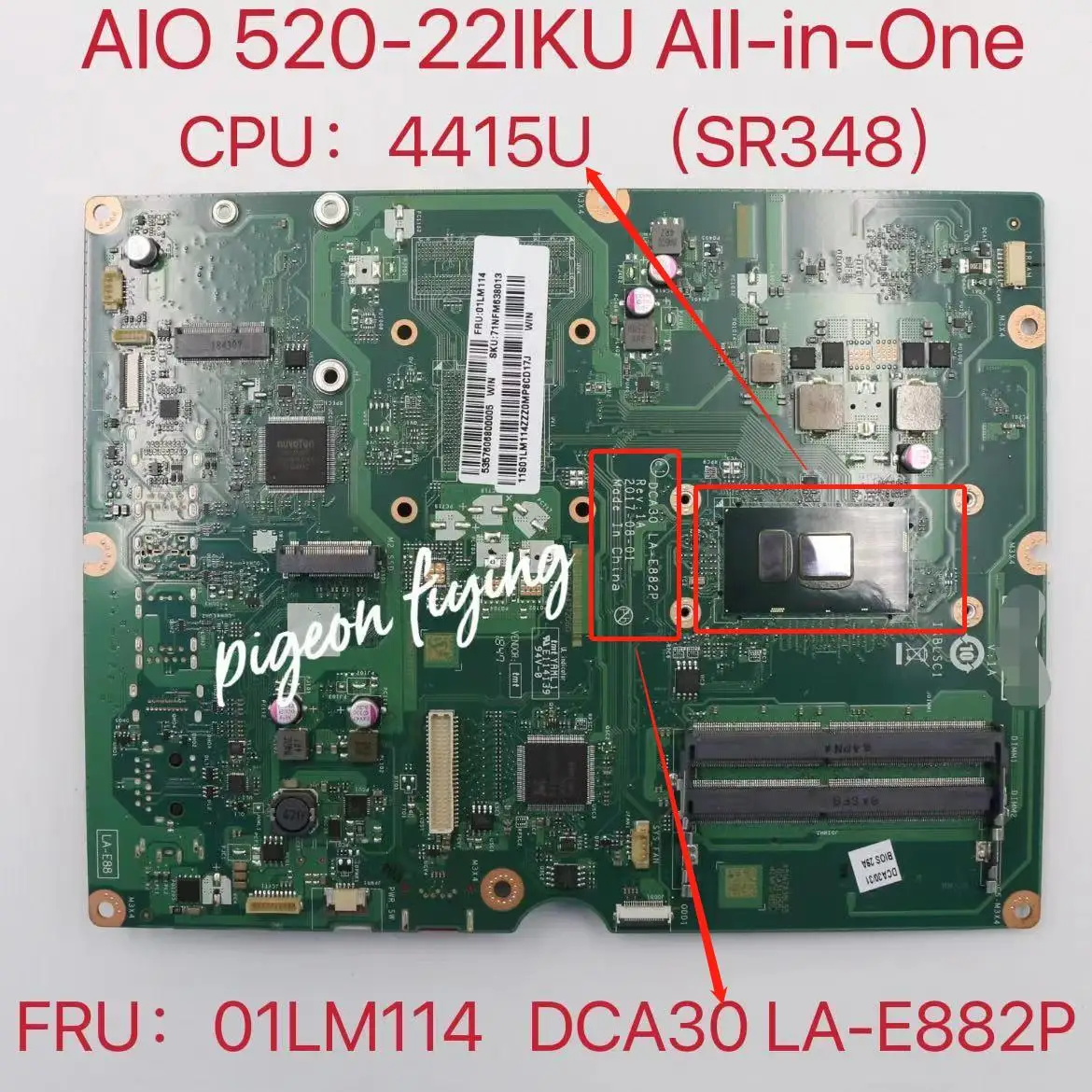

LA-E882P for Lenovo Ideacentre AIO 520-22IKU All-in-One Motherboard CPU: 4415U SR348 DDR4 FRU:01LM114 100% Test OK
