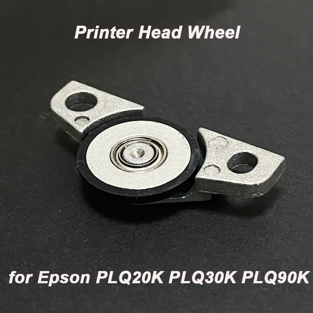 

10Pcs Printer head wheels for Epson PLQ20K PLQ30K PLQ90K printer head wheel sets PLQ-20 printhead wheel sets