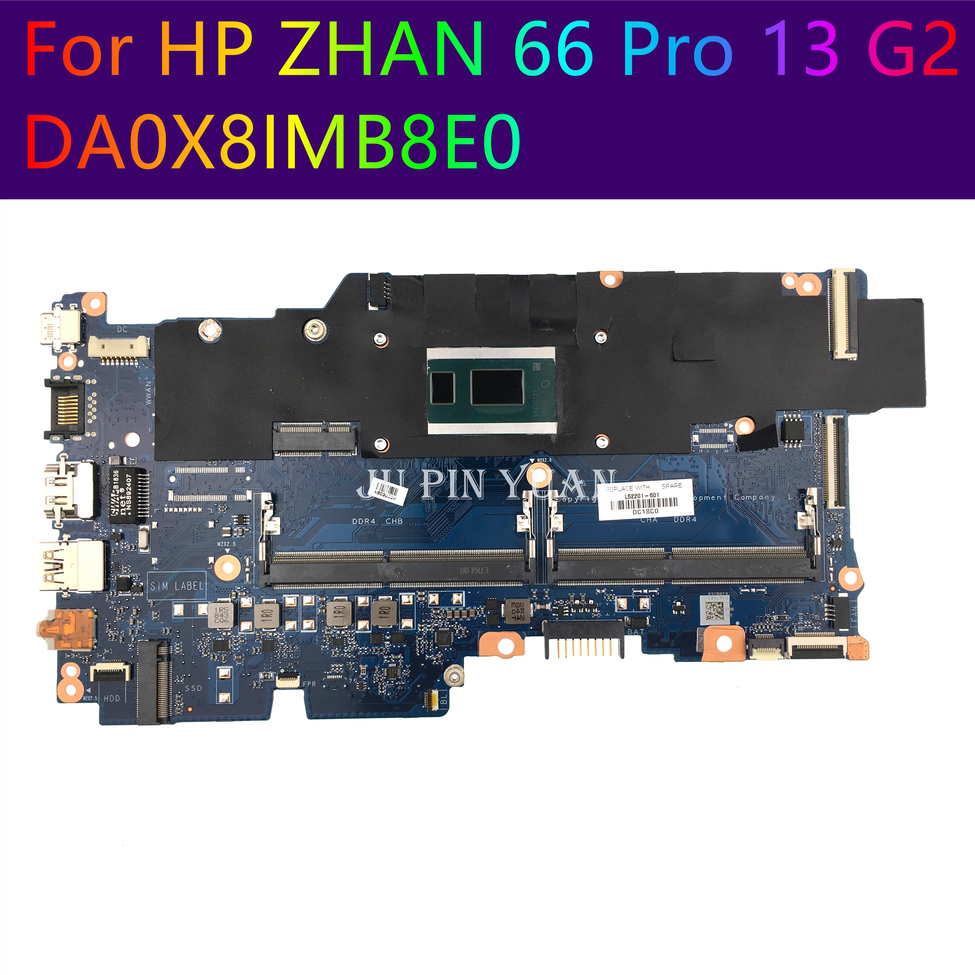 

For HP ZHAN 66 Pro 13 G2 Laptop Motherboard L52201-601 L52203-601 Mainboard DA0X8IMB8E0 X8I Full Tested