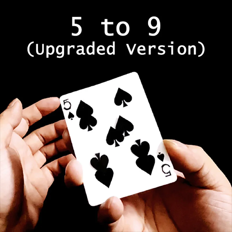 

5 to 9 (Upgraded Version) Magic Tricks Magician Close Up Street Illusions Gimmicks Props Visual Moving Point Card Change Magia