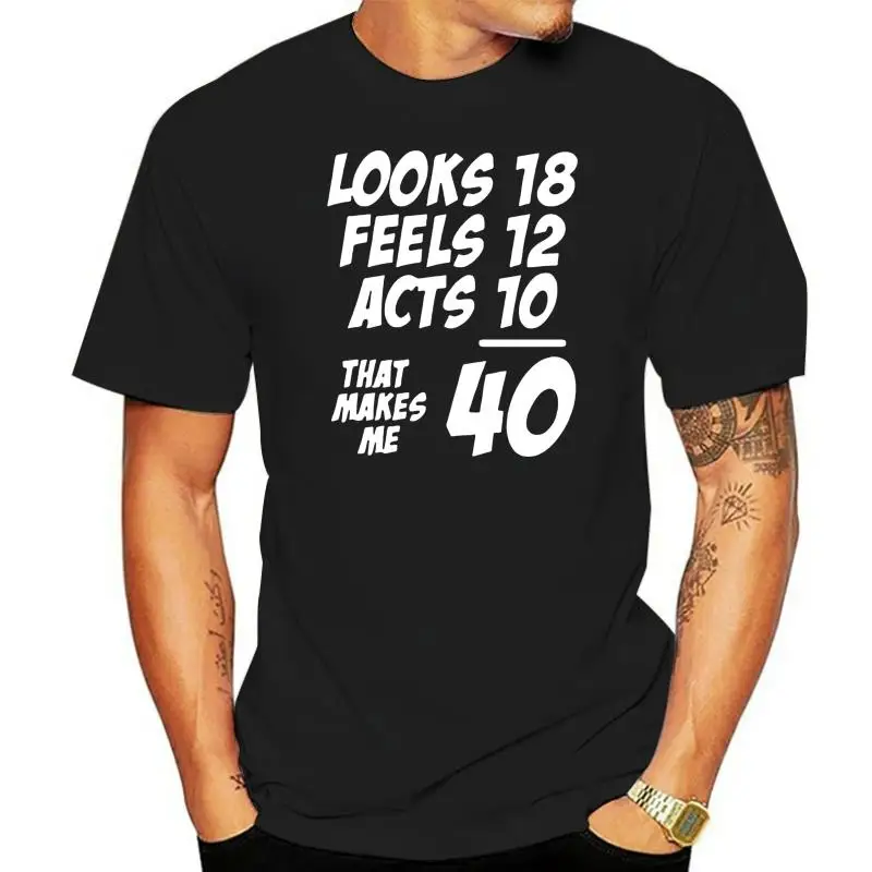Camiseta Que Me Hace 40, Para Hombre, Regalos De 40 Muslimate, Regalos Para Papà, Abuelo