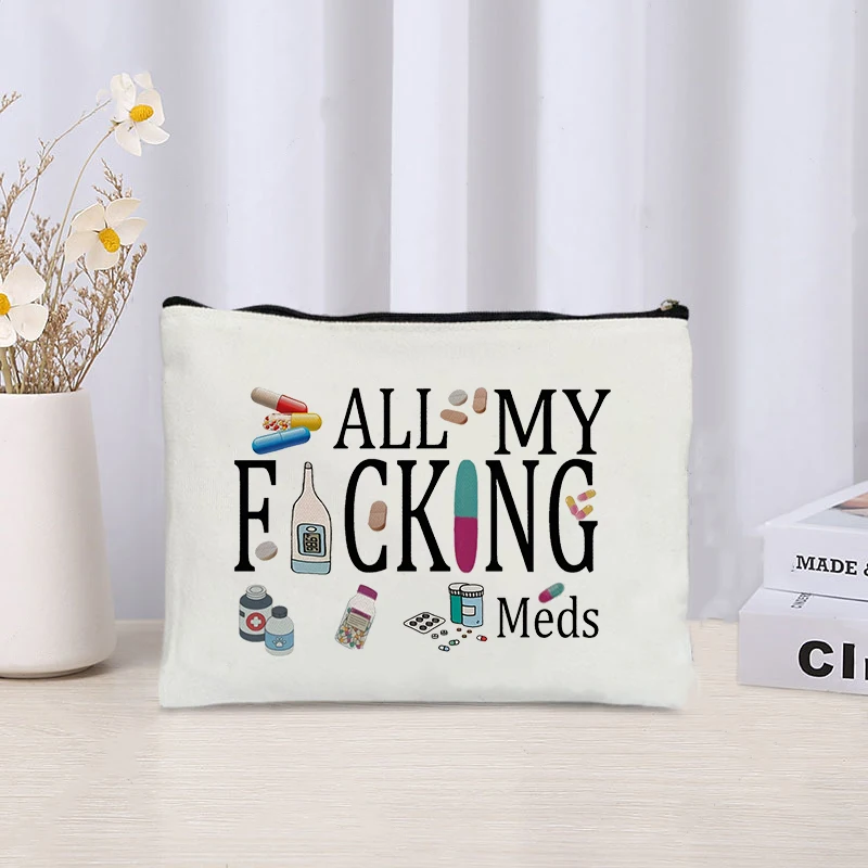 Take Your Meds Fun Medicine Bag Organizer Sundry Storage Zipper Canvas Bag Reusable Office Pencil Case Wallet Travel Makeup Bags 5