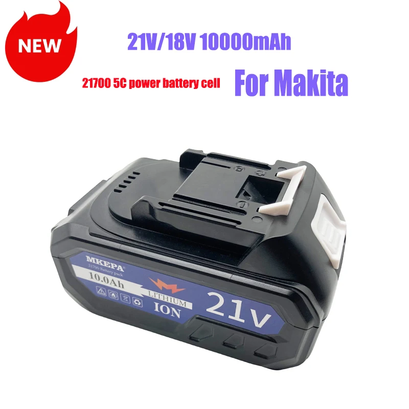 21 V18V 10Mah 21700 Celle, Batteria Ad Alta Potenza, Per Makita, Aspirapolvere, Trapani Elettrici, Seghe, Ventilatori Di Scarico, Trapani A Percussion