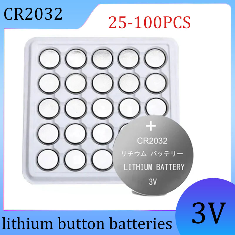 25-100pcs 3V CR2032 Lithium Button Battery Suitable for Watch Remote Control Toy Calculator Car Key CR2032 Button Battery