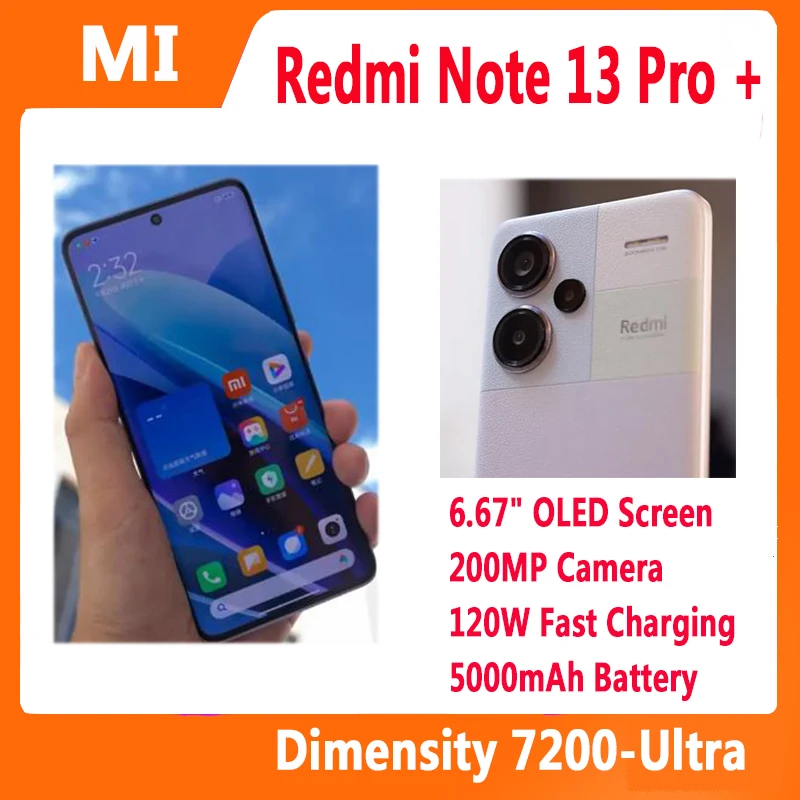 Original New Xiaomi Redmi Note 13 PRO+ Plus 5G Smartphone 6.67 120Hz 1.5K  Display Dimensity 7200-Ultra 200MP 5000mAh 120W - AliExpress