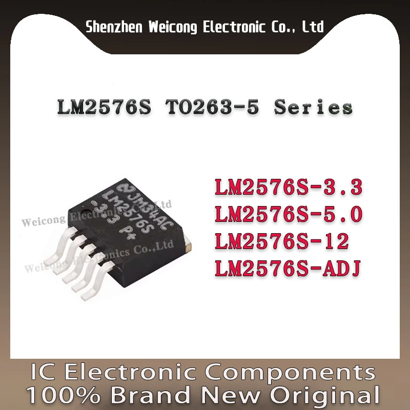 

New Original LM2576S-3.3 LM2576S-5.0 LM2576S-12 LM2576S-ADJ LM2576S LM2576 IC Chip TO-263-5