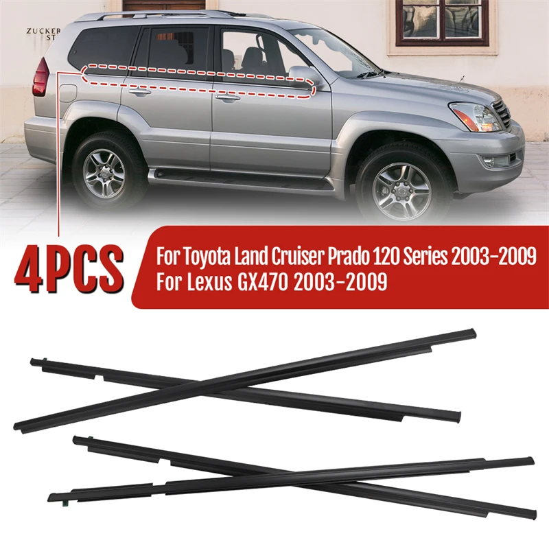 

4PCS Car Door Window Glass Weatherstrips Waterproof Sealing Strip For Toyota Land Cruiser Prado 120 Series Lexus GX470 2003-2009