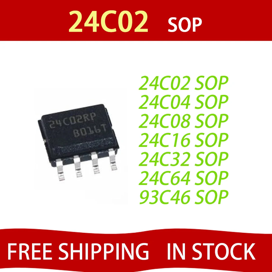 

50pcs 24C02 24C04 24C08 24C16 24C32 24C64 93C46 SOP FREE SHIPPING