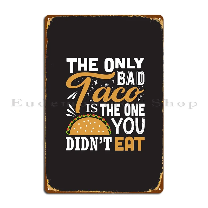 Bad Tacos Metal Sign Cinema Wall Decor Home Personalizza Cinema Tin Sign Poster