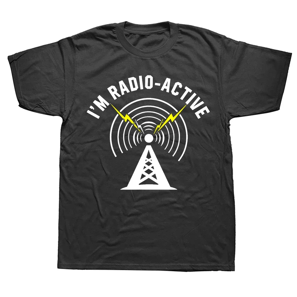 I'm Radio-Active With Tower Funny Ham Radio Tee Tops Round Neck Short-Sleeve Fashion Tshirt Clothing Casual Basic T-shirts