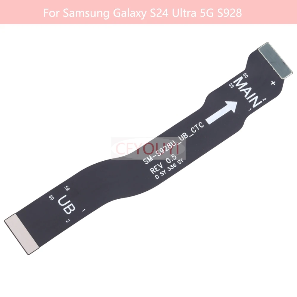 

For Samsung Galaxy S24 Ultra 5G S928U LCD Connection Flex Cable Replacement Part