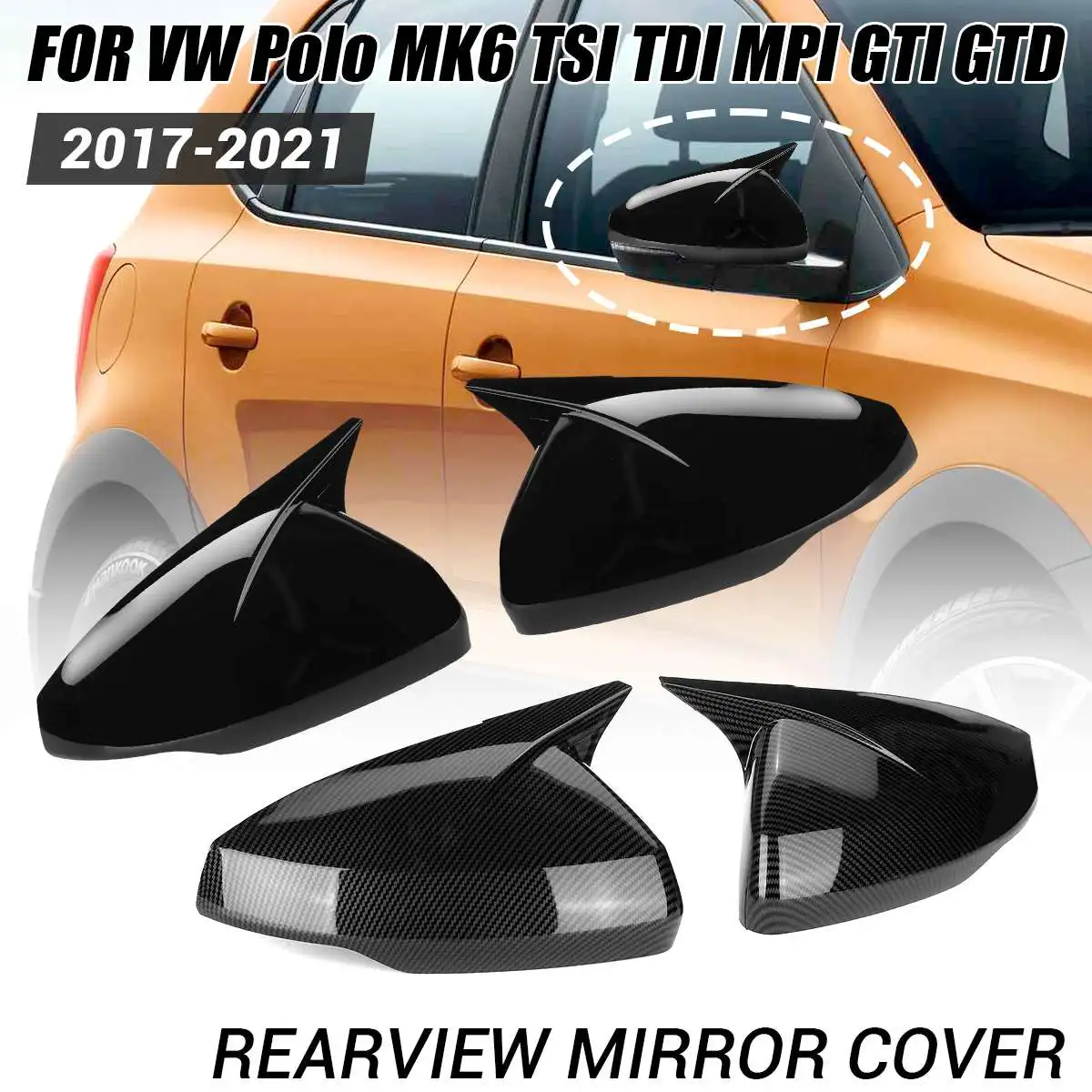 

2x Side Rear View Mirror Cap Cover For Volkswagen For VW For Polo MK6 TSI TDI MPI GTI GTD 2017-2021 Side Wing Mirror Cover