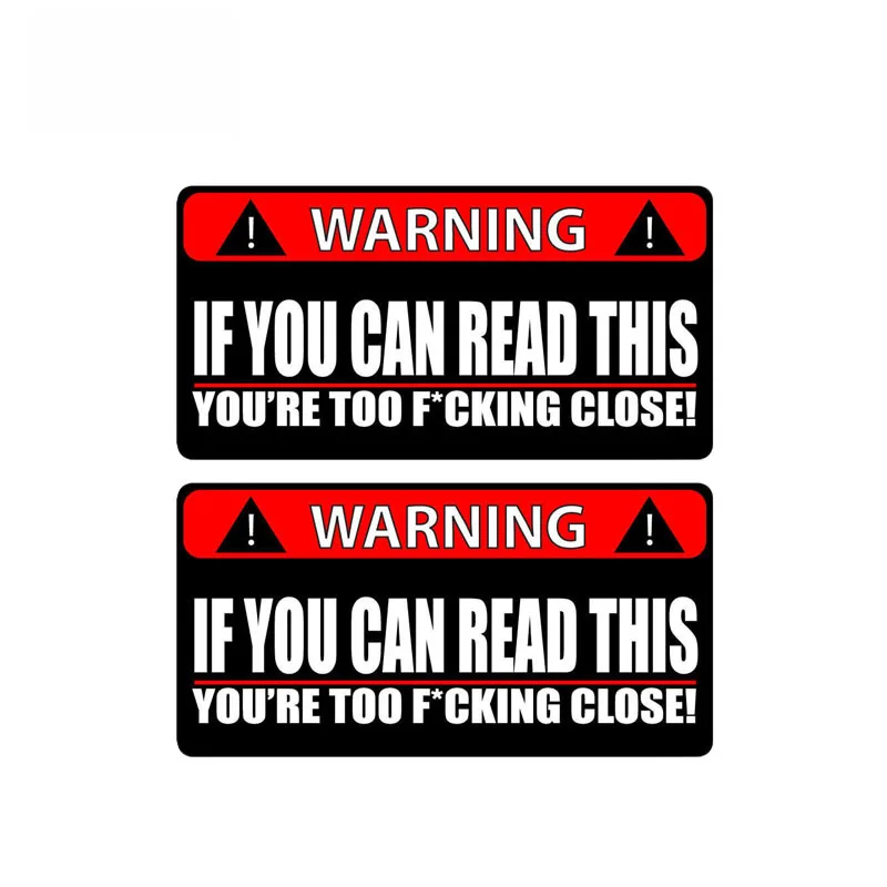 Car Sticker If You Can Read This Youre Too Close Pvc Funny Decacreative