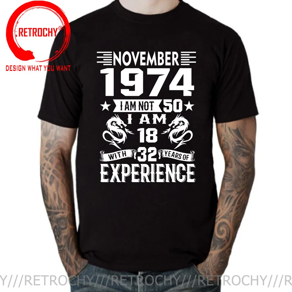 I'm 18 with 32 Year of Experience Born in 1974 Nov September Oct Dec Jan Feb March April May June July August 50Th Birth T Shirt