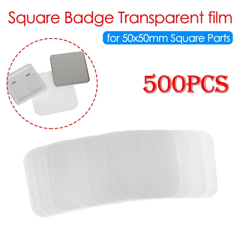 Badge Parts Button Making Supplies 500PCS Square Badge Transparent Films Fridge Magnets Films for 50MM Button Maker 50x50mm Square Badge Button Top Cover