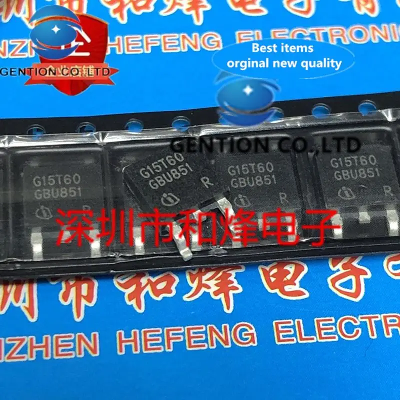

10 шт. G15T60 IGD15N60T TO-252 В наличии 100% новый и оригинальный