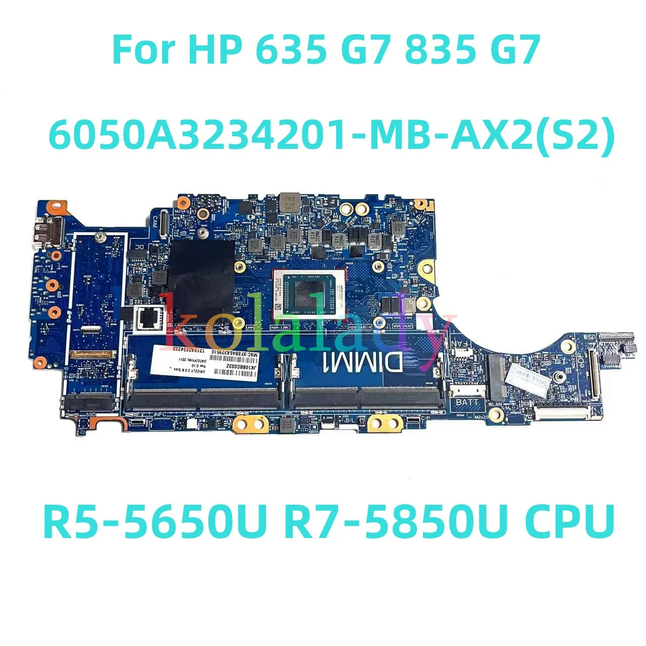 For HP 635 G7 835 G7 Laptop motherboard 6050A3234201MBAX2 (S2) with