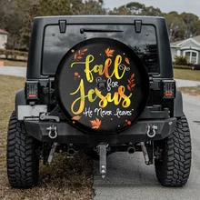 

Fall For Jesus He Never Leaves Tire Cover Spare Tire Cover - Car Accessories, Custom Spare Tire Covers Your Own, Tire Protectors
