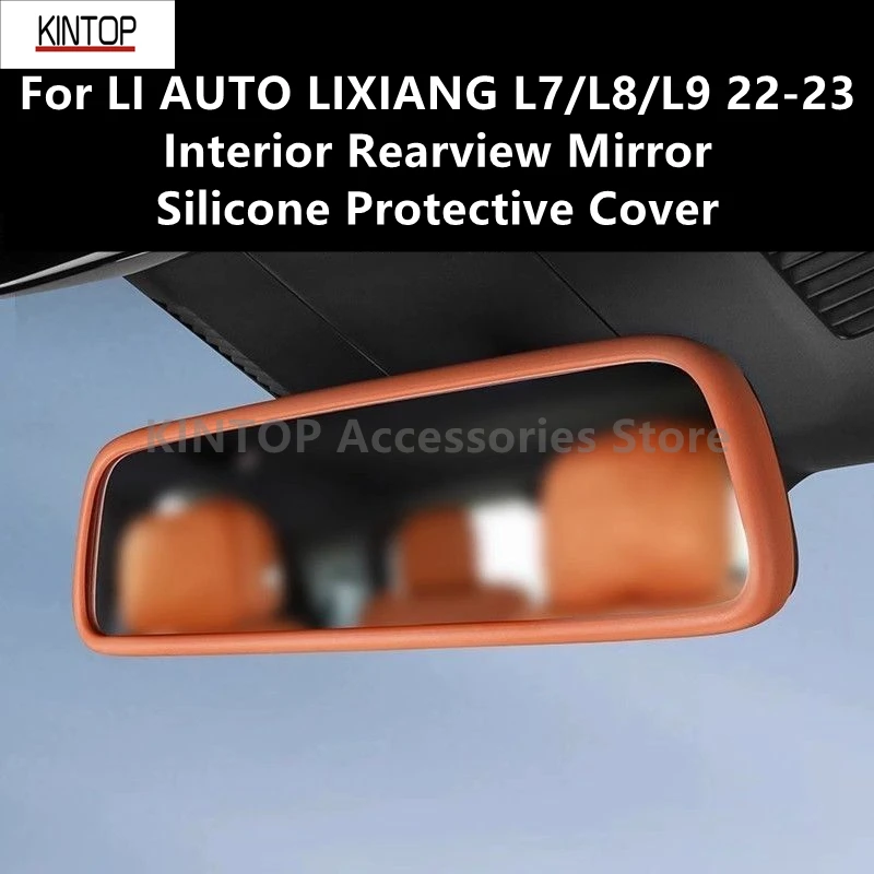 For LI AUTO LIXIANG L7/L8/L9 22-23 Interior Rearview Mirror Silicone Protective Cover Decoration Automotive Accessories Refit