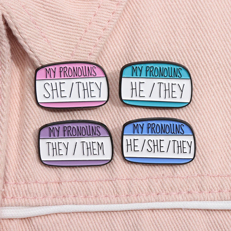 

My Pronouns Are They Them He She Enamel Pin Funny Personal Pronoun Brooch Lapel Backpack Badge Jewelry Gifts For Friends