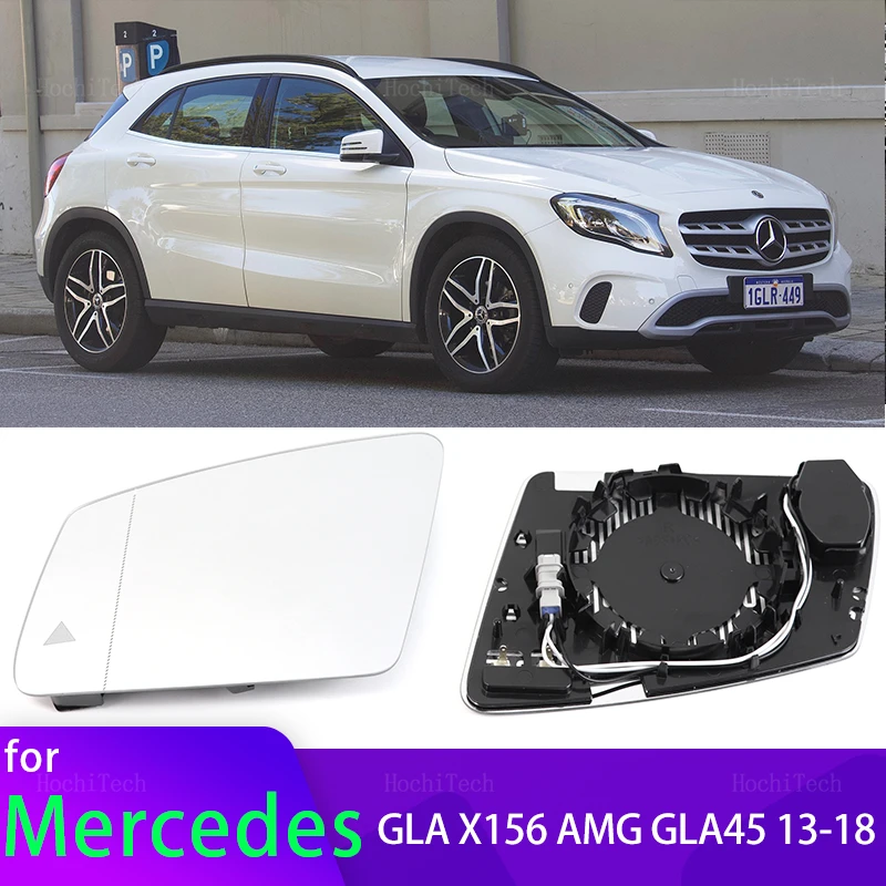 

Side Rearview Mirror Heating Glass Heated Mirror Lens Fit For Mercedes-Benz GLA Class GLA180 GLA200 GLA250 X156 GLA 45 AMG 13-18