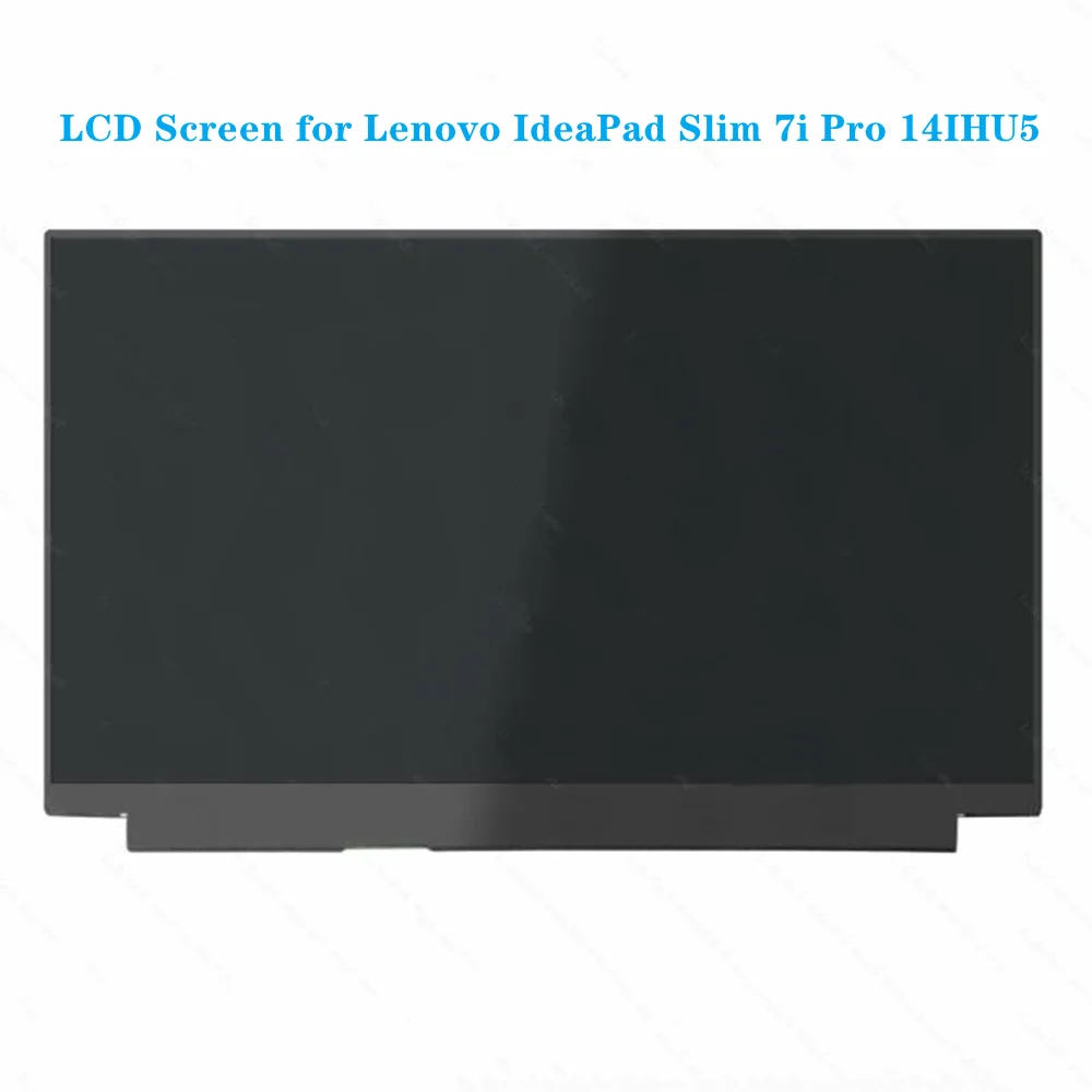 

14-дюймовый ЖК-экран для Lenovo IdeaPad Slim 7i Pro 14IHU5, дисплей для ноутбука, IPS панель QHD 2880x1800 90 Гц