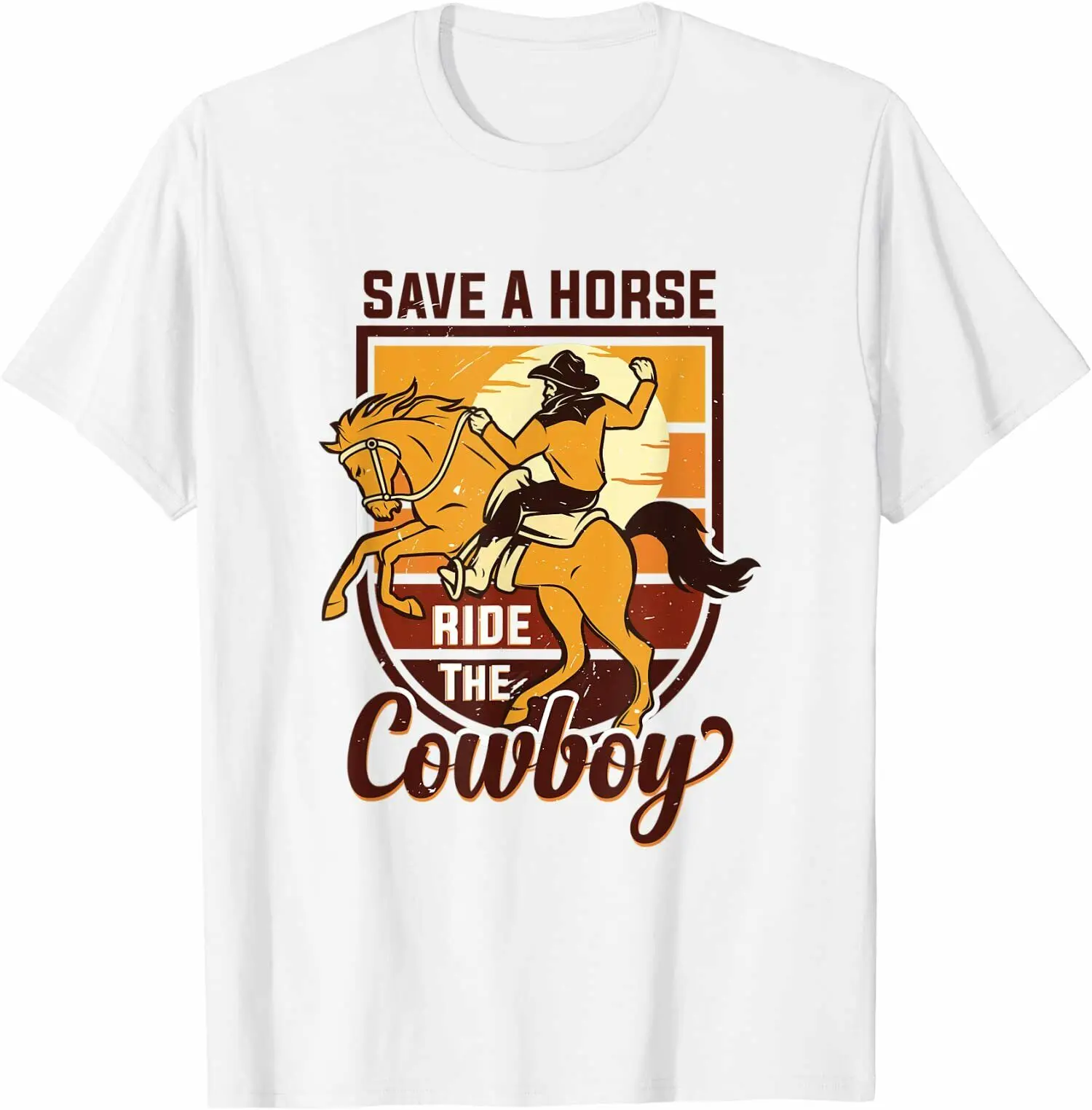 

Save A Horse Ride The Cowboy Funny T-Shirt Premium Cotton Short Sleeve O-Neck Mens T Shirt New S-3XL