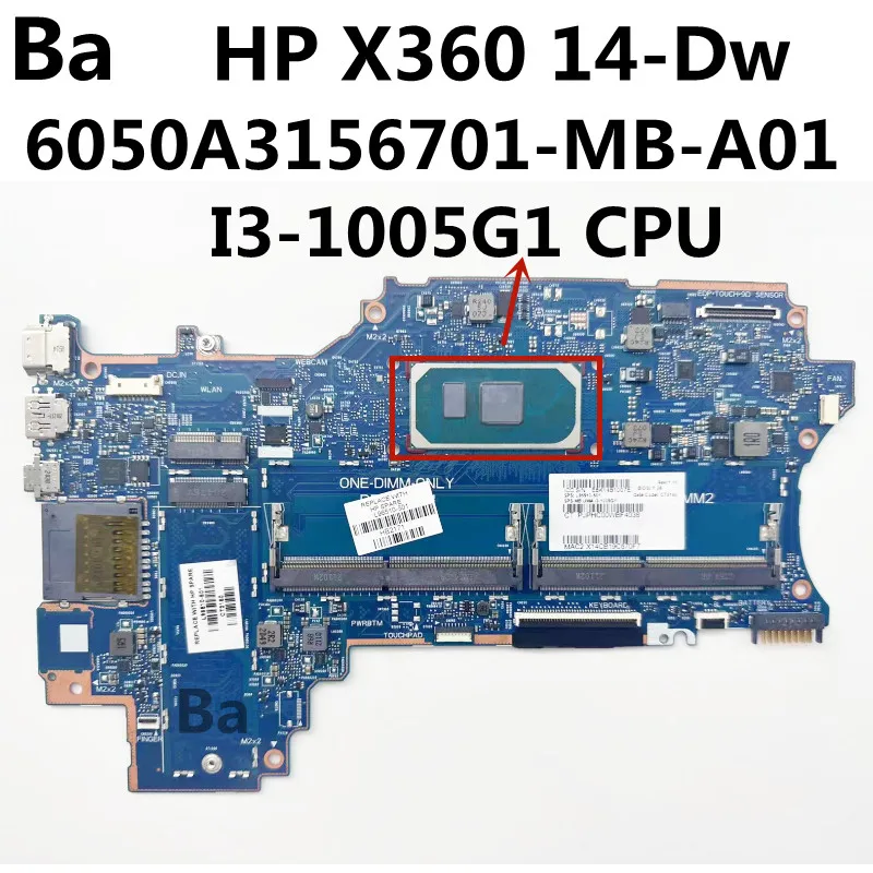 

for HP Pavilion X360 14M-DW 14-DW motherboard 6050A3156701-MB-A01 I3-1005G1 CPU L96510-601