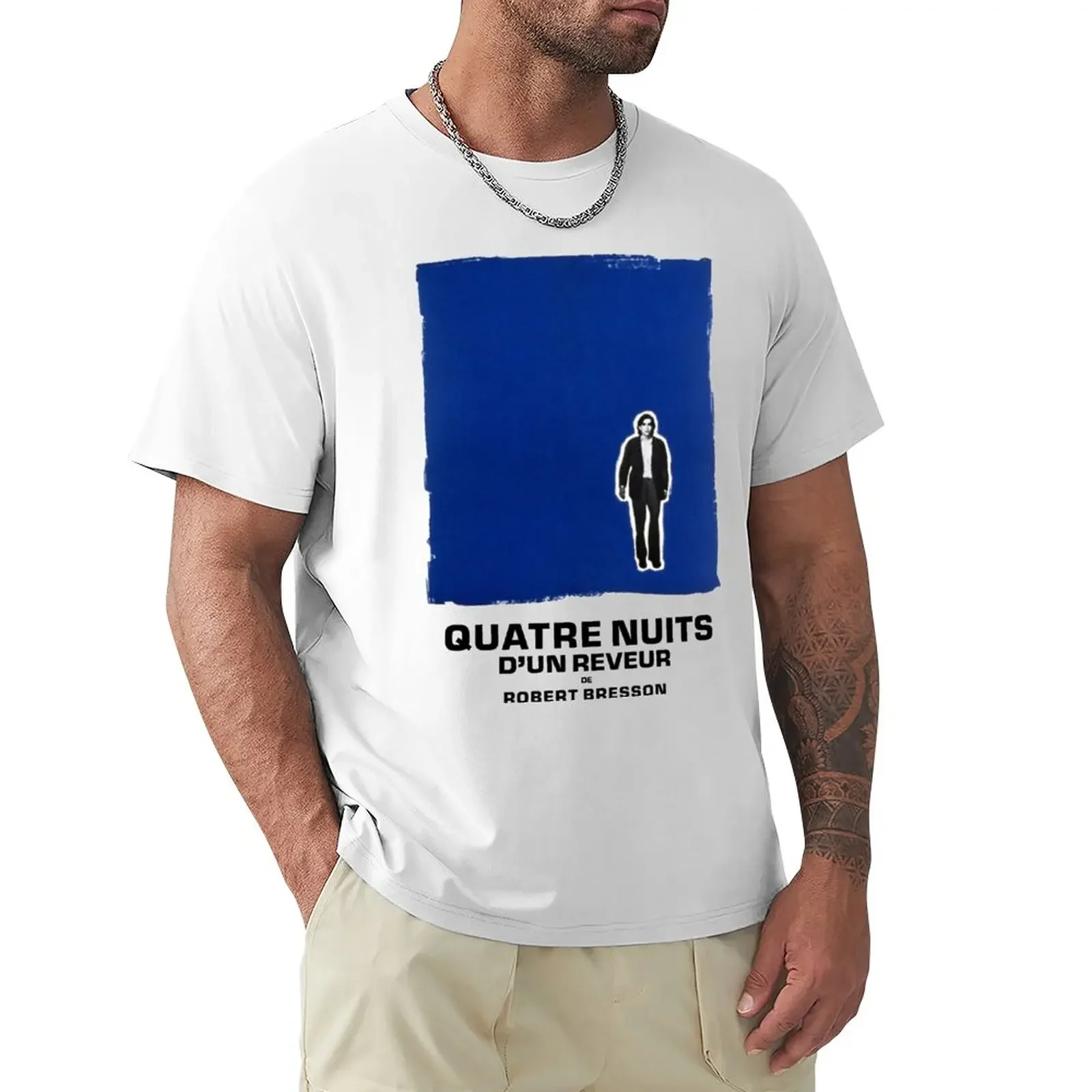 

QUATRE NUITS D'UN REVEUR T-Shirt funnys new edition plain white t shirts men