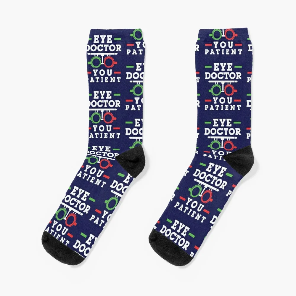 Eye Doctor You Patient Optometrist Optometry Socks essential funny gift loose Socks Male Women's