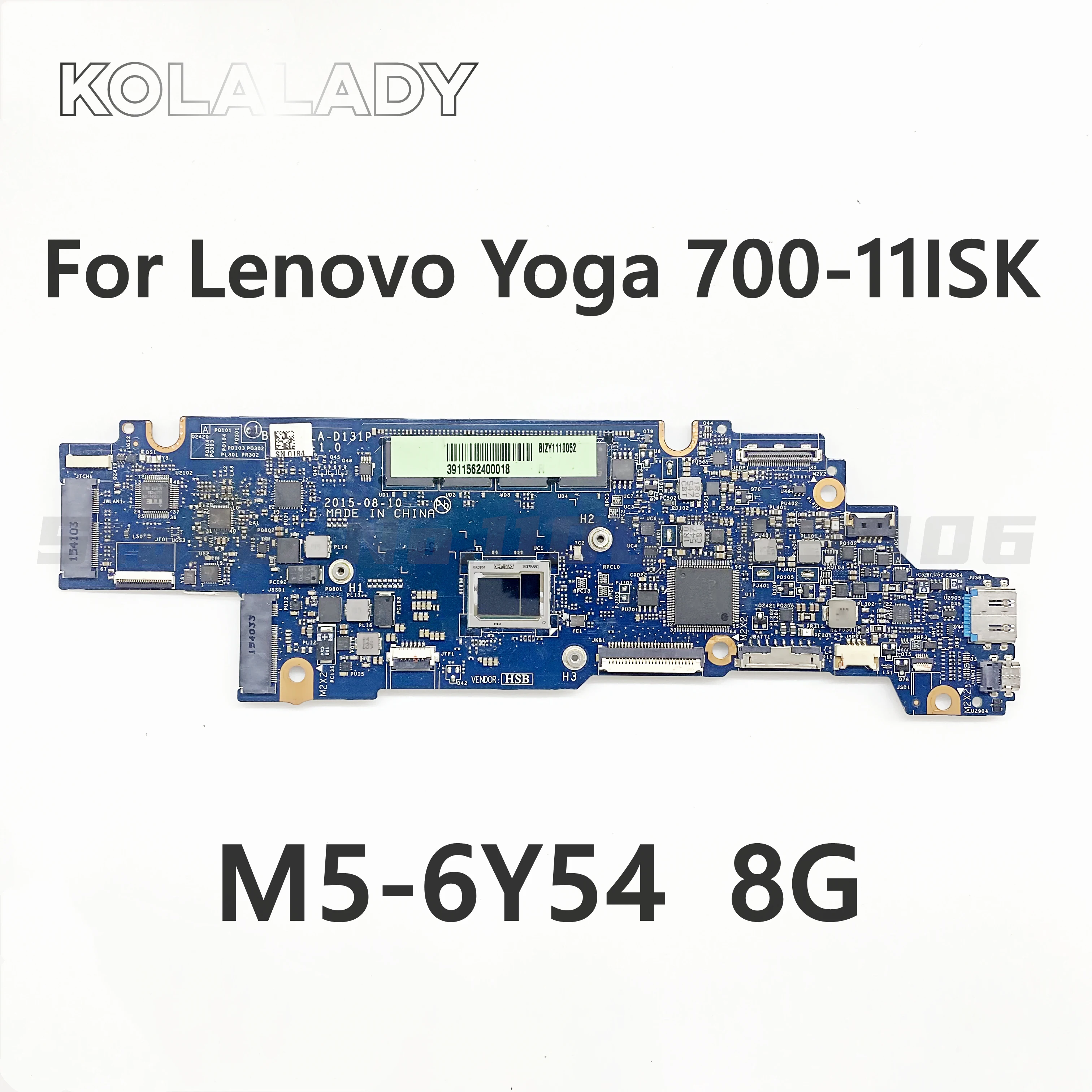 

LA-D131P Laptop Motherboard For Lenovo Yoga 700-11ISK Mainboard 700-11 W/ M5-6Y54 CPU RAM 8G 5B20K57006 100% fully test