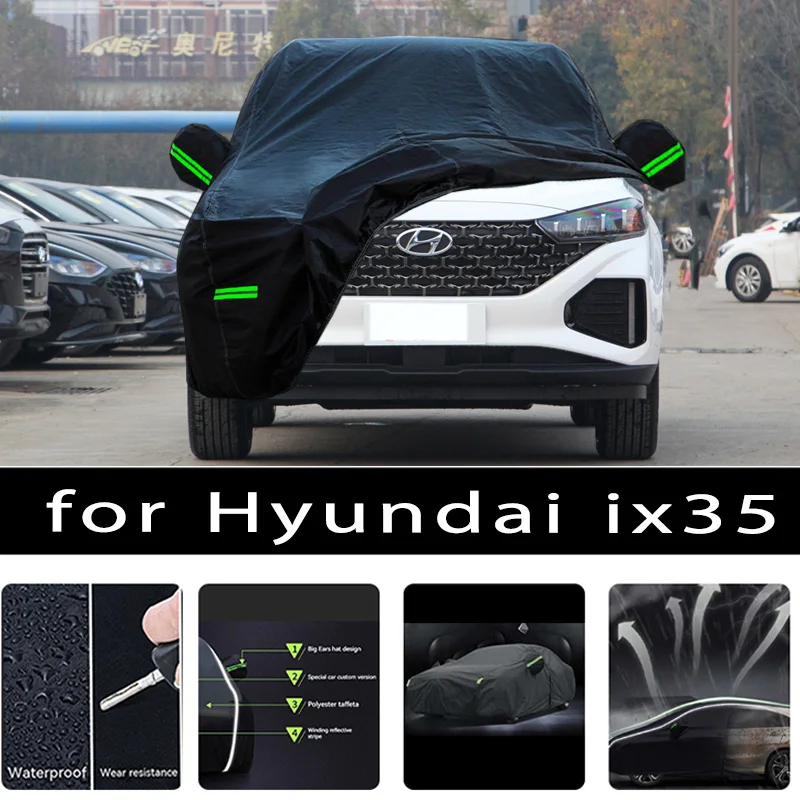 

For HYUNDAI IX35 Outdoor Protection Full Car Covers Snow Cover Sunshade Waterproof Dustproof Exterior Car accessories