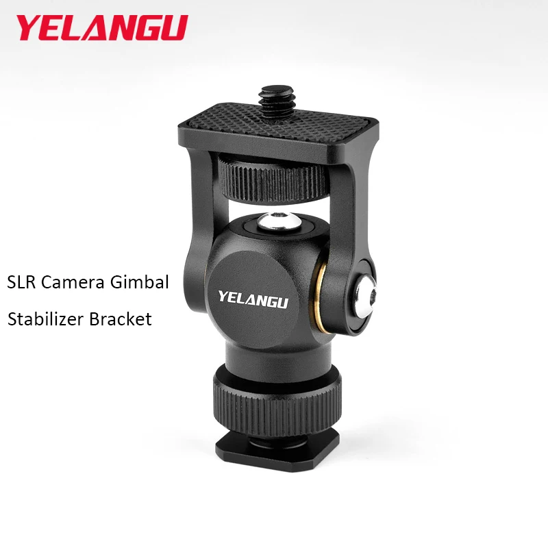 YELANGU Mini SLR Camera Gimbal Fixing Bracket Rotated Monitor Hot Shoe Stabilizer Bracket for Mobile Phone Load-Bearing 3KG
