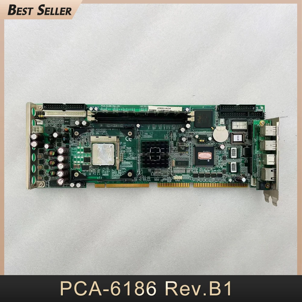 

PCA-6186 Rev.B1 PCA-6186E2 Industrial Computer Motherboard For Advantech