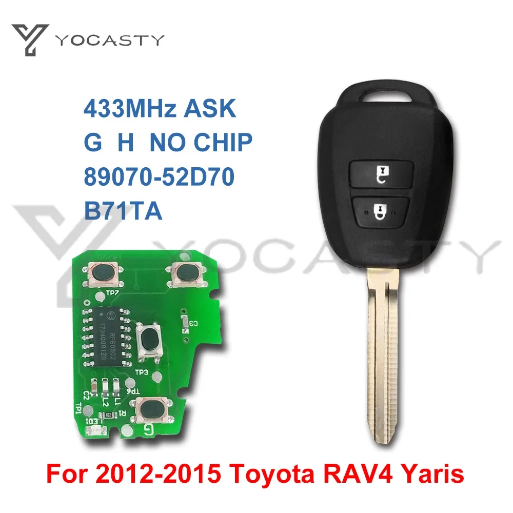 

Yocпластика с 2 кнопками для Toyota Yaris Verso RAV4 2008 2009 2010 2015 с G H чипом дополнительно FCC ID B71TA 433 МГц