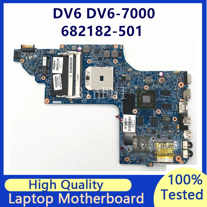 

682182-501 682182-601 682182-001 685729-501 685729-001 Mainboard For HP DV6 DV6-7000 Laptop Motherboard 100% Full Tested Good