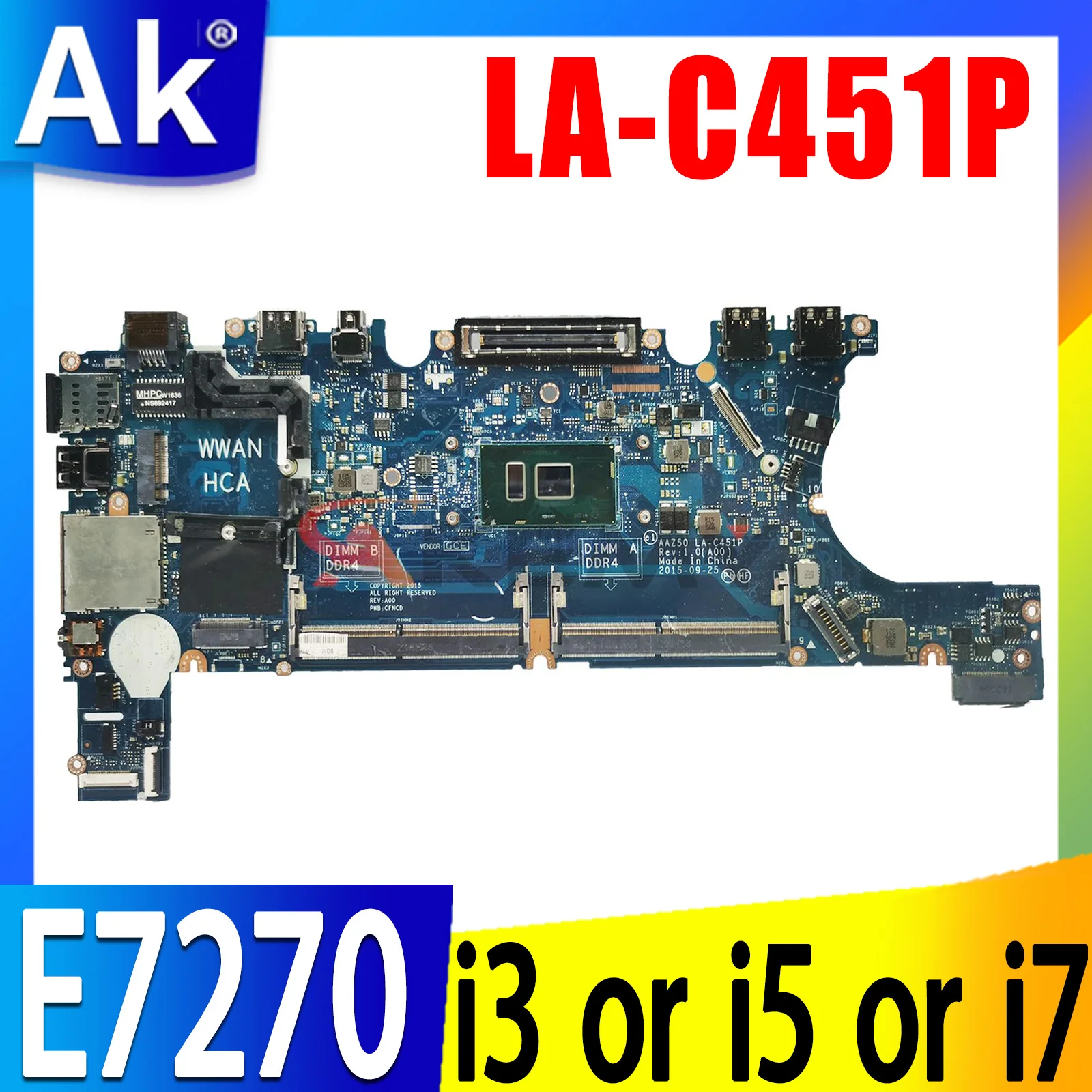 

LA-C451P For Dell Latitude 7270 E7270 Laptop Motherboard I3 I5 I7 6th Gen CPU YKJ5K W5VXR T0V7J Notebook Mainboard