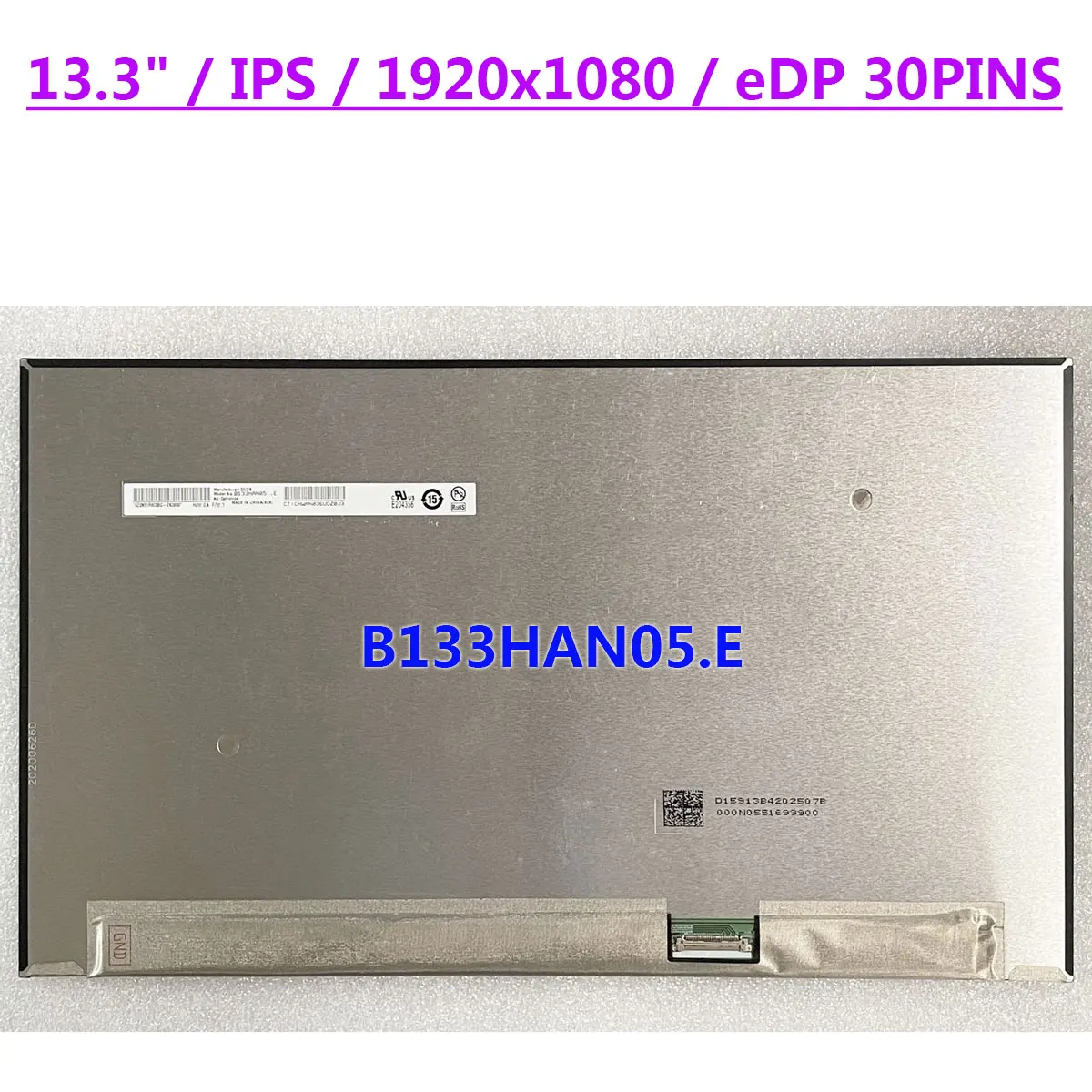 

13.3" Laptop LCD Screen B133HAN05.E 1920x1080 IPS FHD No-Touch Display Matrix Panel EDP 30pins