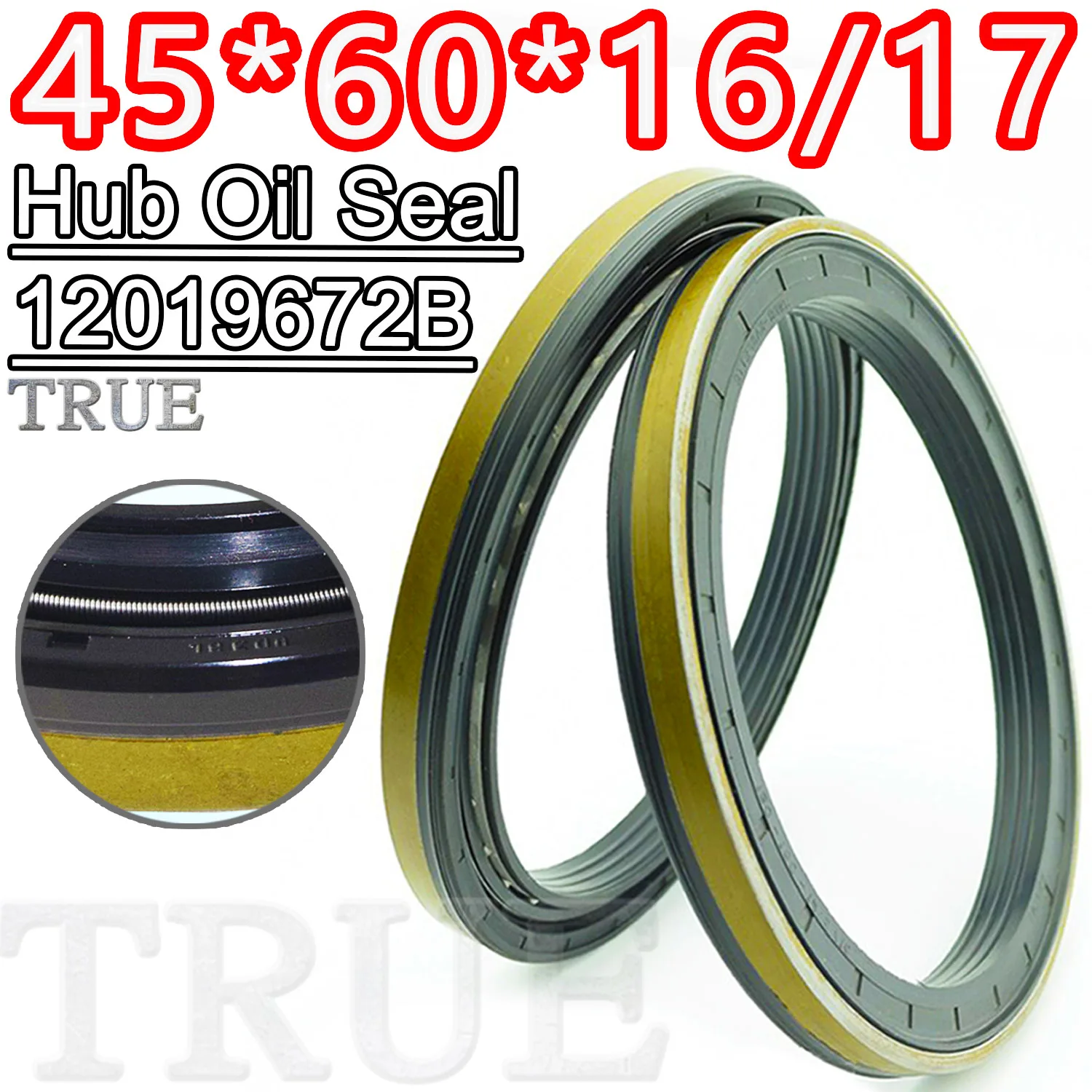 

Hub Oil Seal 45*60*16/17 For Tractor Cat 12019672B 45X60X16/17 Framework Crankshaft Front Crankshaft Rear Floating Mojing
