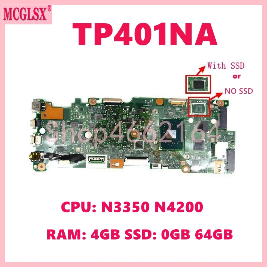 Placa-mãe para Laptop para Asus Vivobook Tp401na N3350 N4200 Cpu 4g Ram 0g 64g Ssd Tp401 Tp401n Tp401na Tp401nv Tp401nas