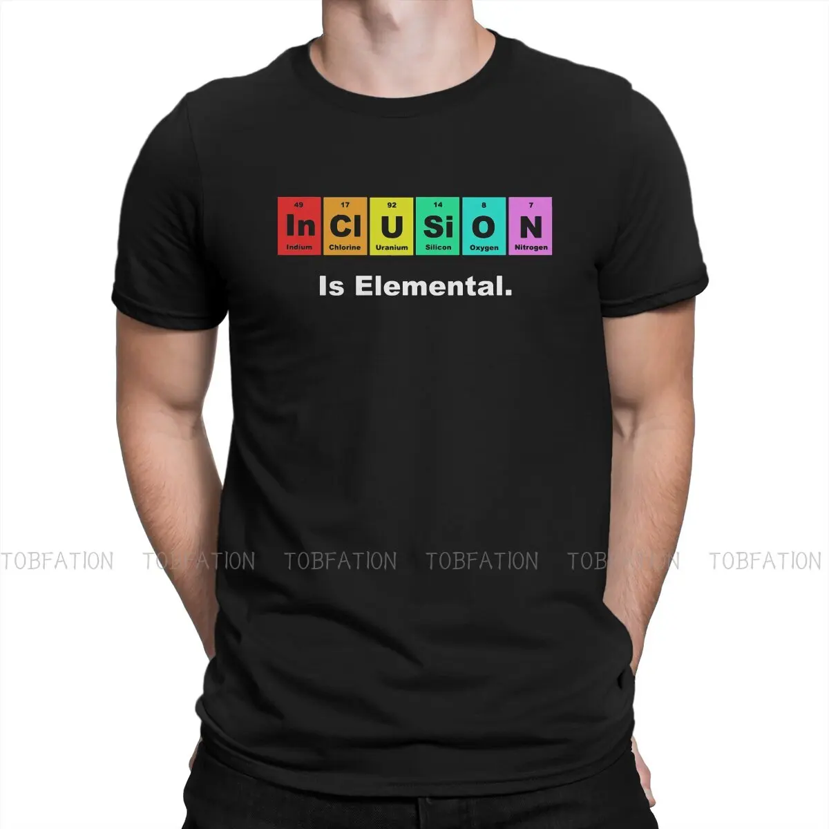 

Inclusion is Elemental LGBQT Periodic Elements Gay LGBT Pride Love Allyship T Shirt Classic Crewneck TShirt Top Men's Clothes