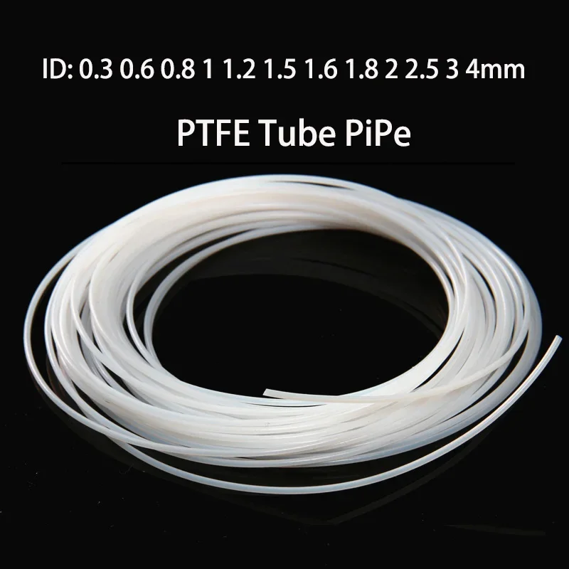 ID 0.3 0.6 0.8 1 1.2 1.5 1.6 1.8 2 2.5 3mm High Temperature Filament PTFE Tube Corrosion Resistance 3d Printer Part Pipe J-head