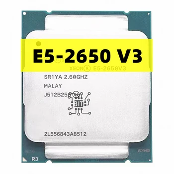 Xeon E5 2650 V3 프로세서, SR1YA 2.3Ghz, 10 코어 105W 소켓, LGA 2011-3 CPU, E5 2650V3 CPU, 무료 배송
